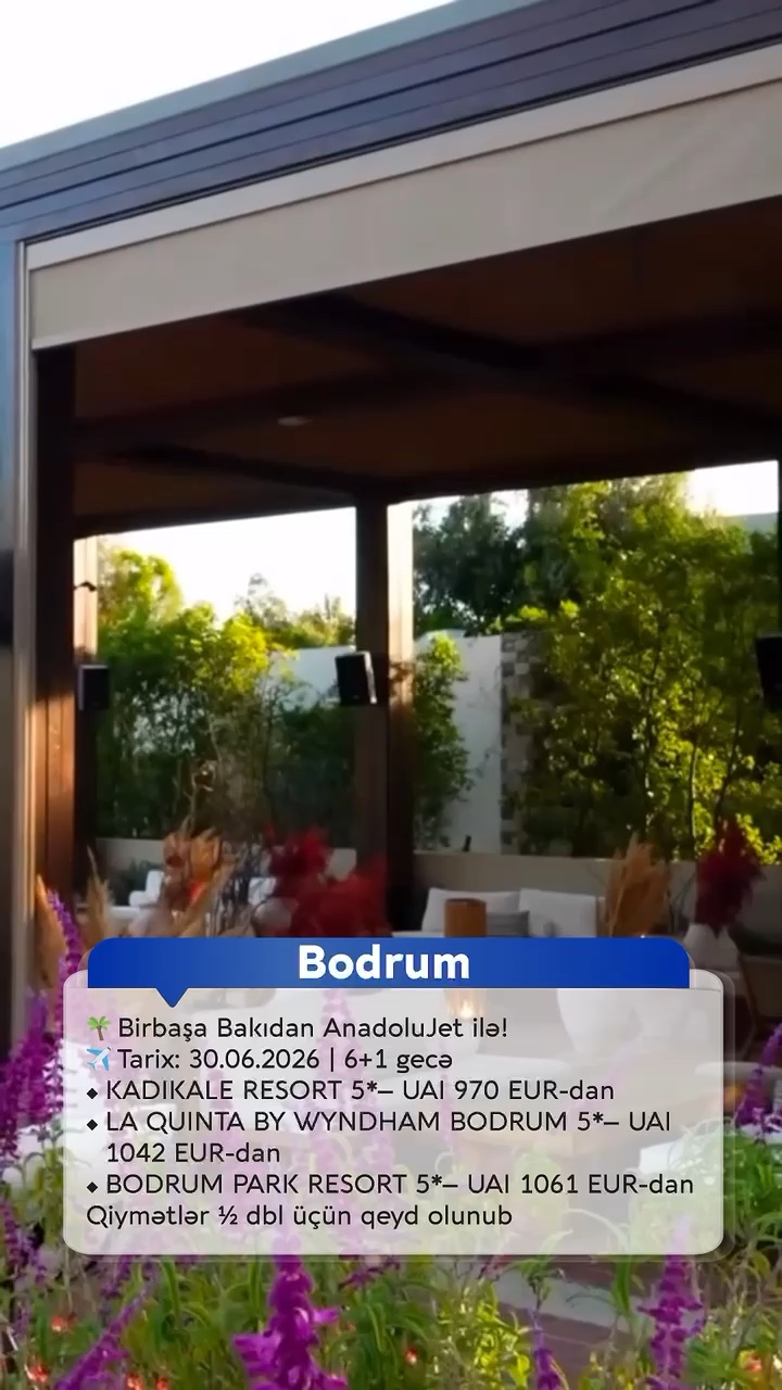 Bodrum — Egey dənizində istirahət üçün ideal məkandır!