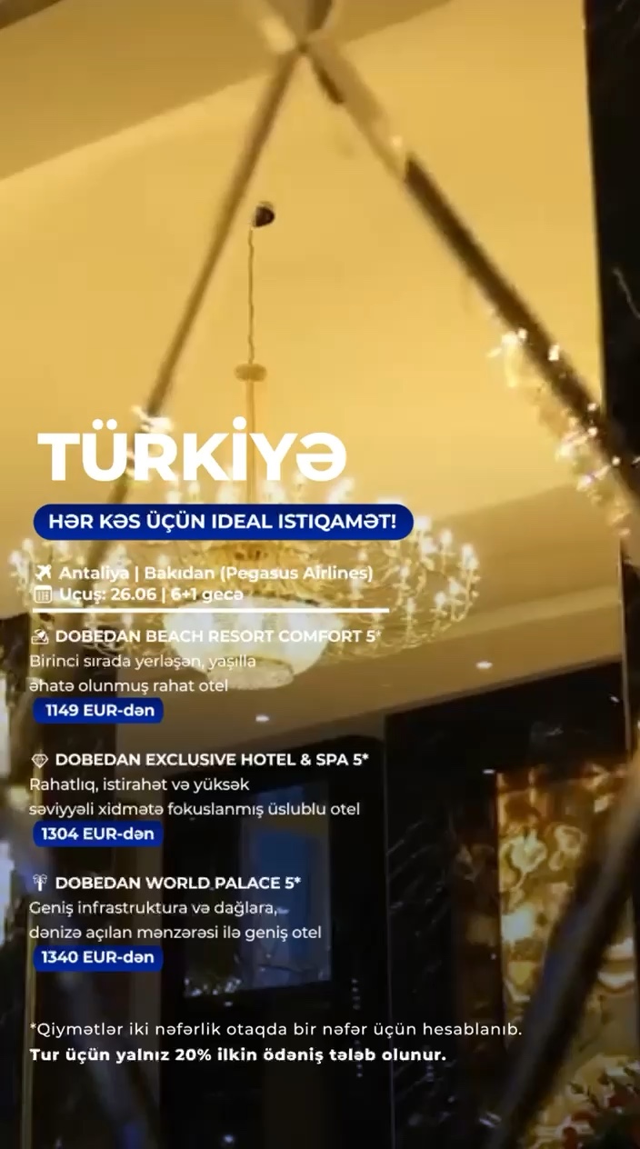 TÜRKİYƏ — hər kəs üçün ideal istiqamət!