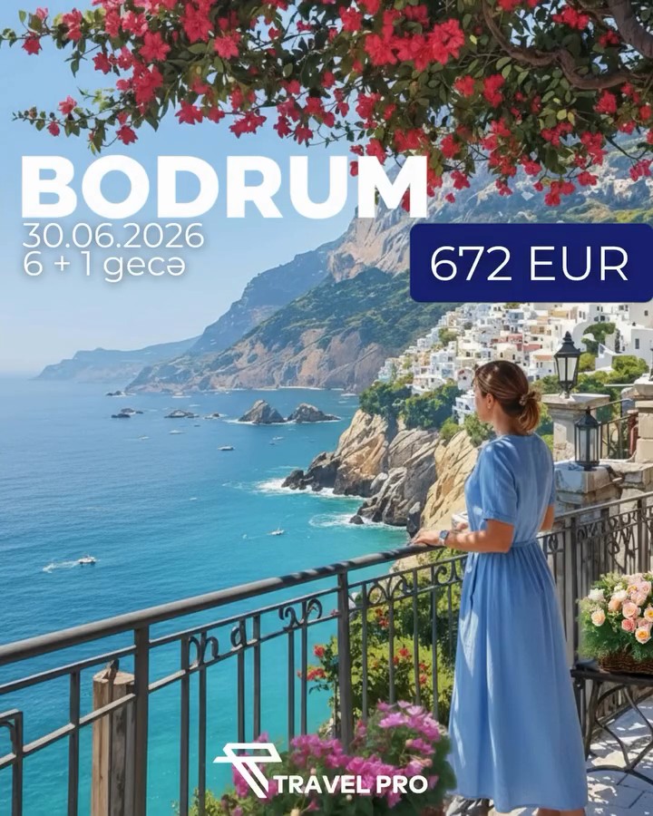 BODRUM – YAYIN ƏN GÖZƏL TƏKLİFİ!