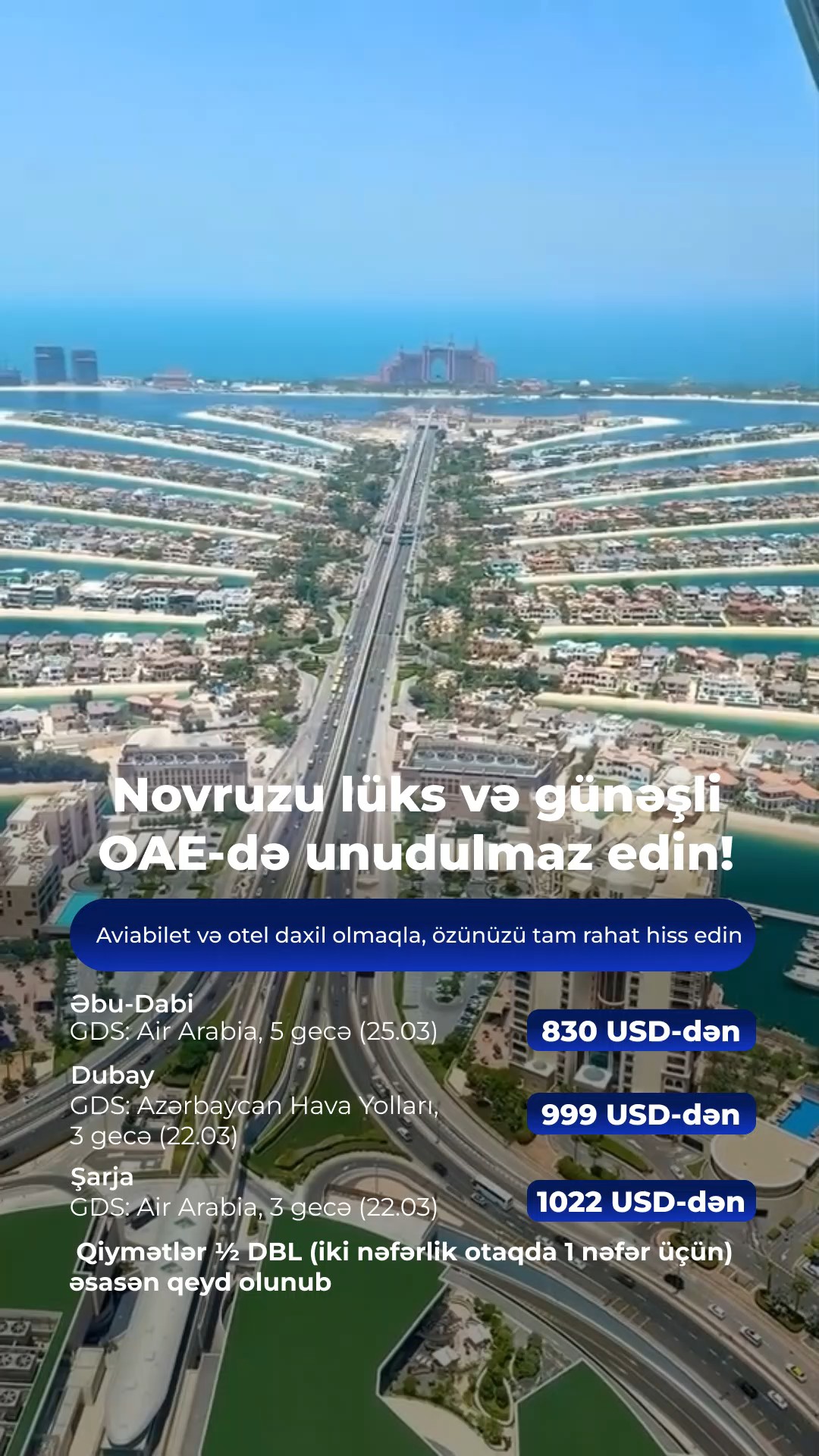 Novruz Bayramını lüks və günəşli OAE şəhərlərində unudulmaz edin!