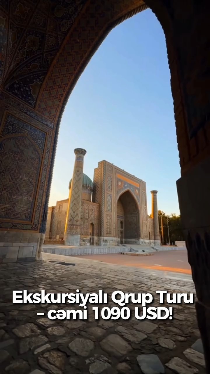 ✨ Ekskursiyalı Özbəkistan Qrup Turu ✨