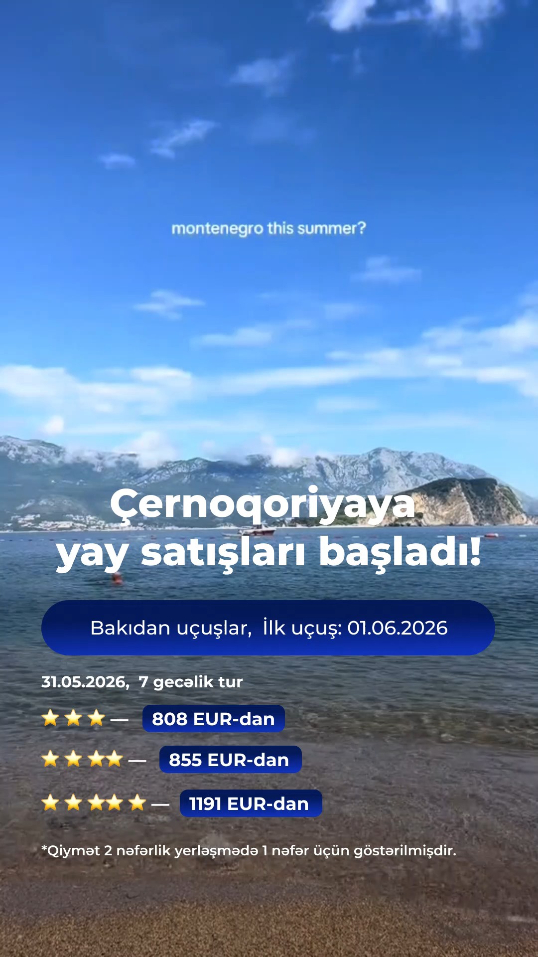 😍 Çernoqoriyaya yay istiqaməti üzrə satışların başladığını məmnuniyyətlə elan edirik! 🇲🇪