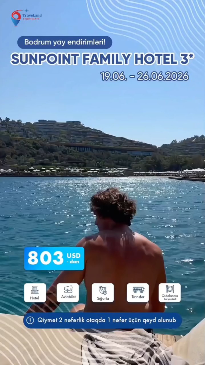 Bodrumun firuzəyi sahillərində yayın ən parlaq günlərinə start verin ✈️🌊