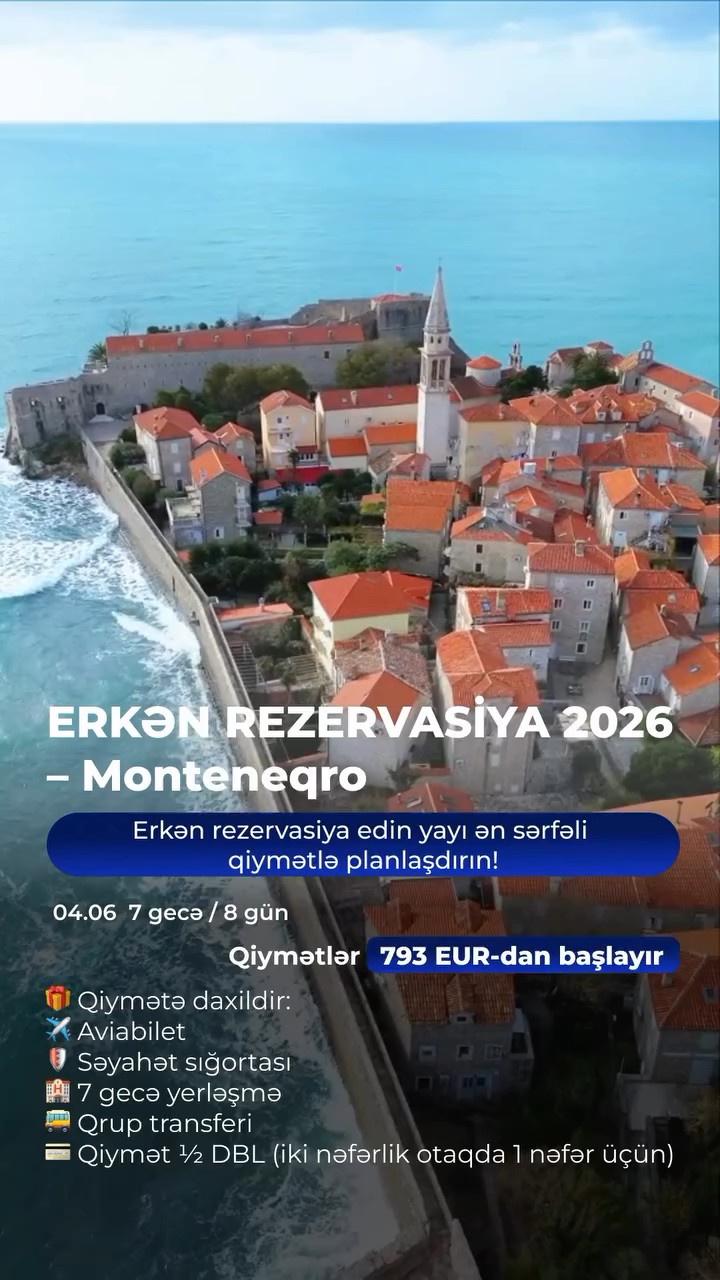 🌟 ERKƏN REZERVASİYA 2026 – Monteneqro 🇲🇪