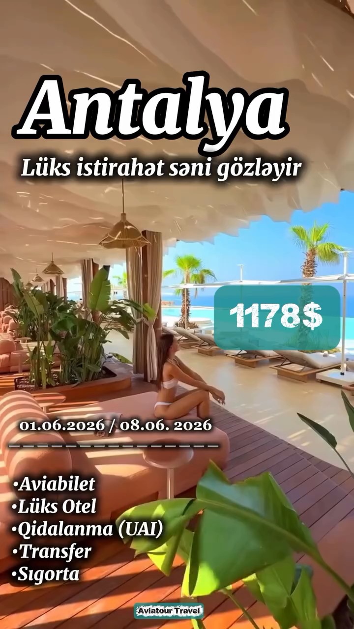 🌴☀️ Antalyada Lüks Yay tətili !!