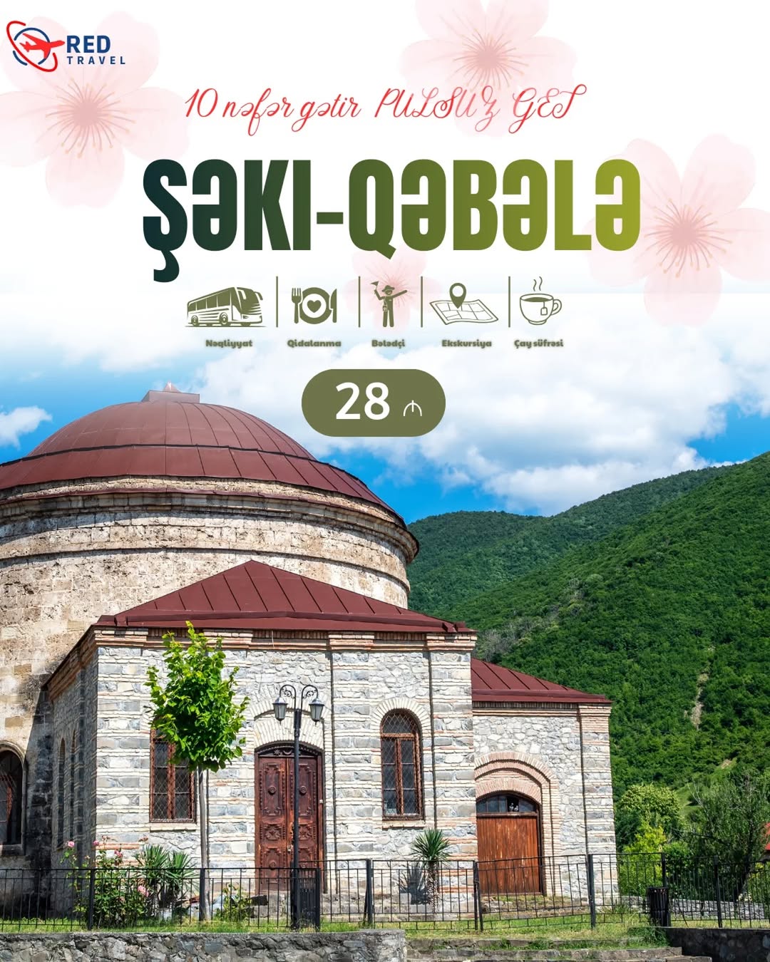 🔷 Şəki – Qəbələ Turu