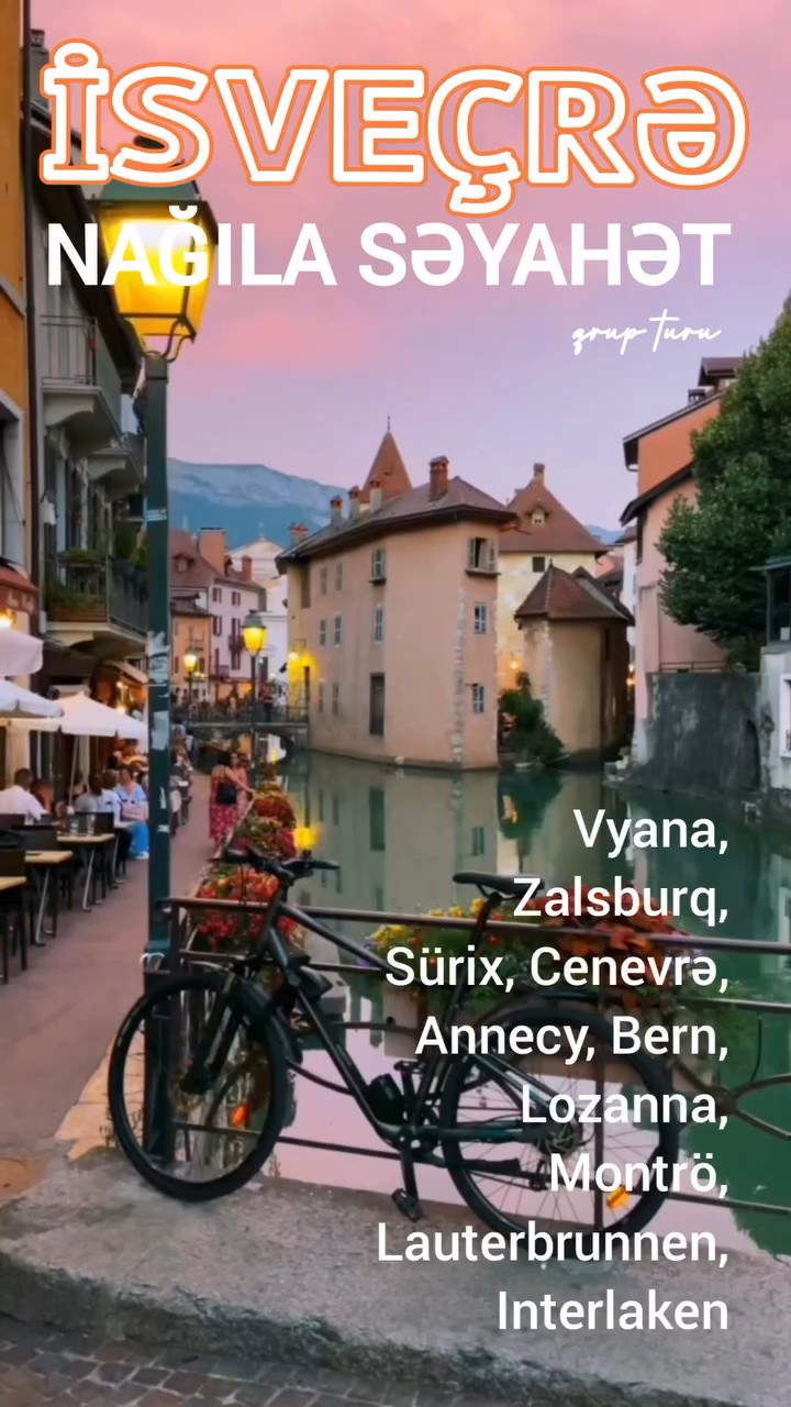 Ansi — Fransanın ən gözəl və romantik şəhərlərindən biridir 🇫🇷✨