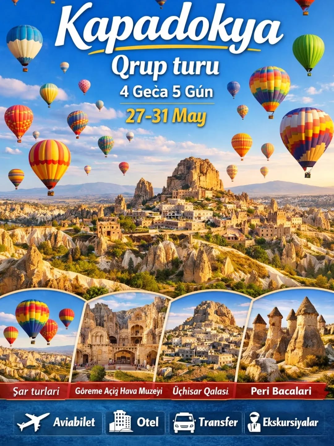 Nağıllar Diyarına Səyahət – Kapadokya Qrup Turu