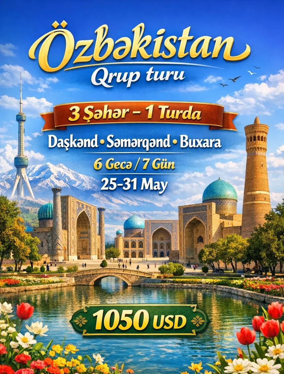 Özbəkistan Qrup Turu – Şərqin incilərini kəşf et! ✨