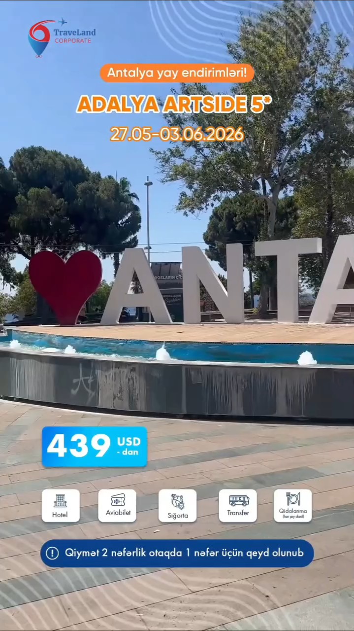 ☀️ Antalya Səni Gözləyir – Yayın Ən Sərfəli və Lüks Tətil Fürsəti! 🌊✨