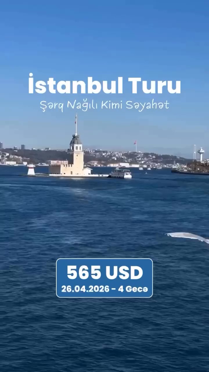 ŞƏRQ NAĞILI KİMİ İSTANBUL SƏYAHƏTİ