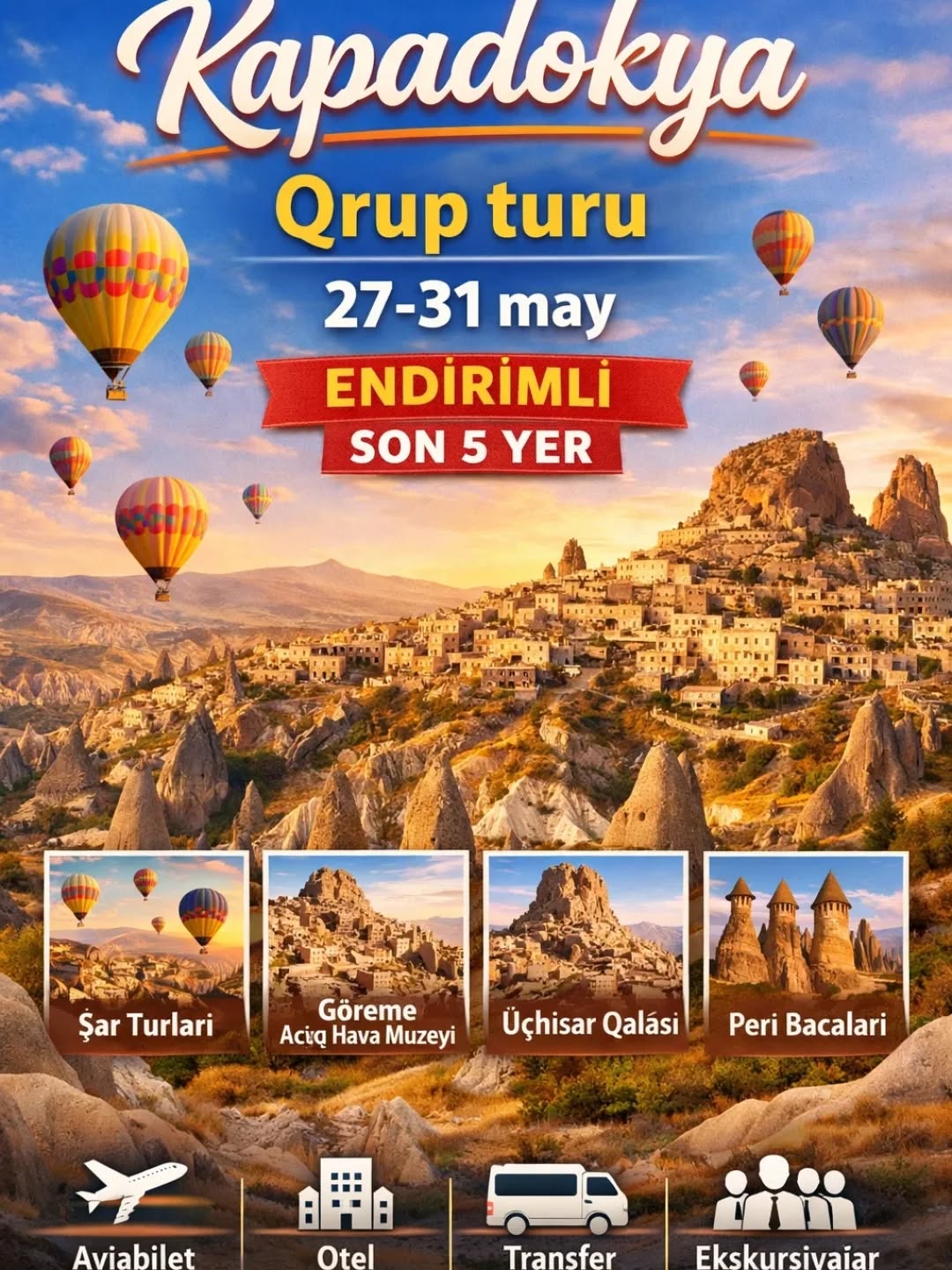 Nağıllar Diyarına Səyahət – Kapadokya Qrup Turu