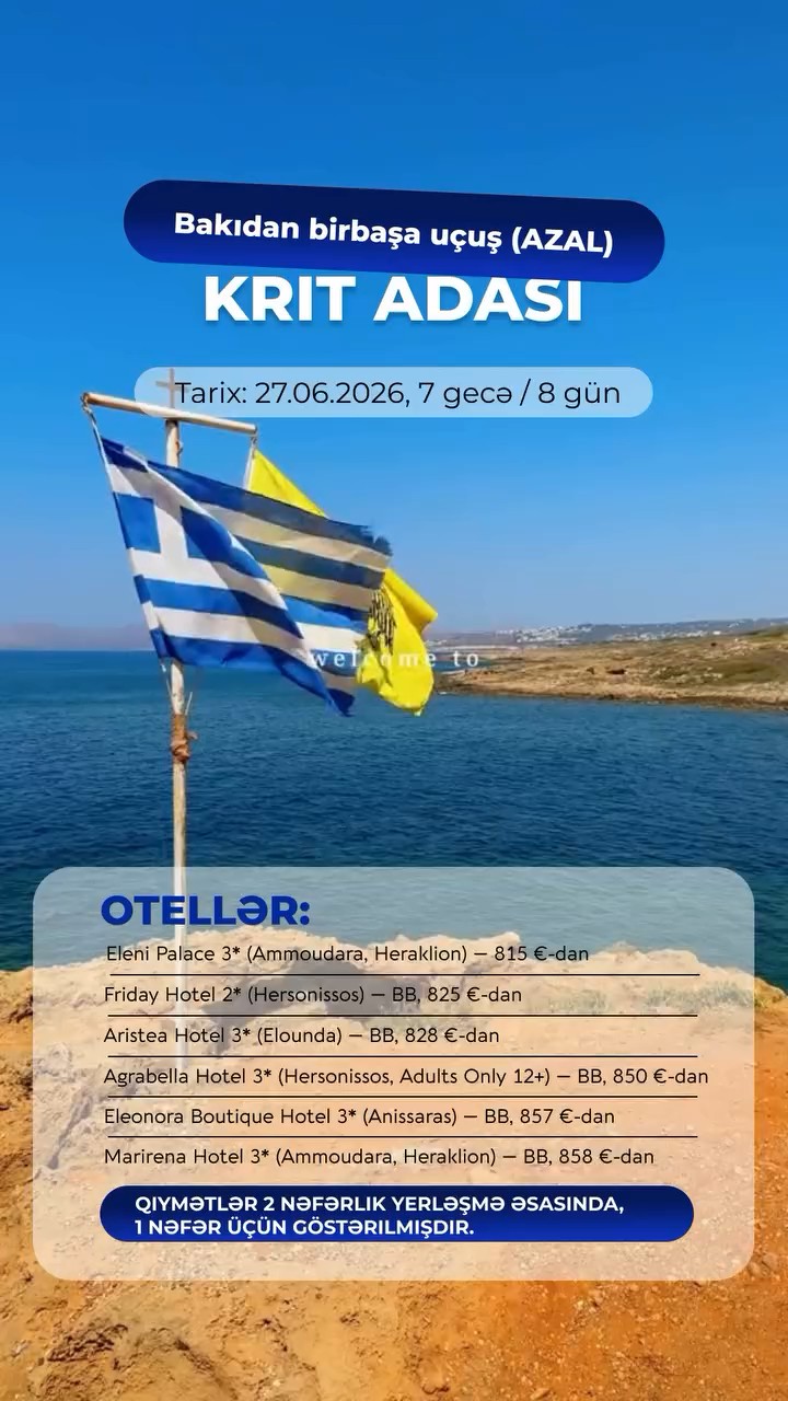 Krit adası — Bakıdan birbaşa uçuş! (BLOCK: Azerbaijan Airlines)