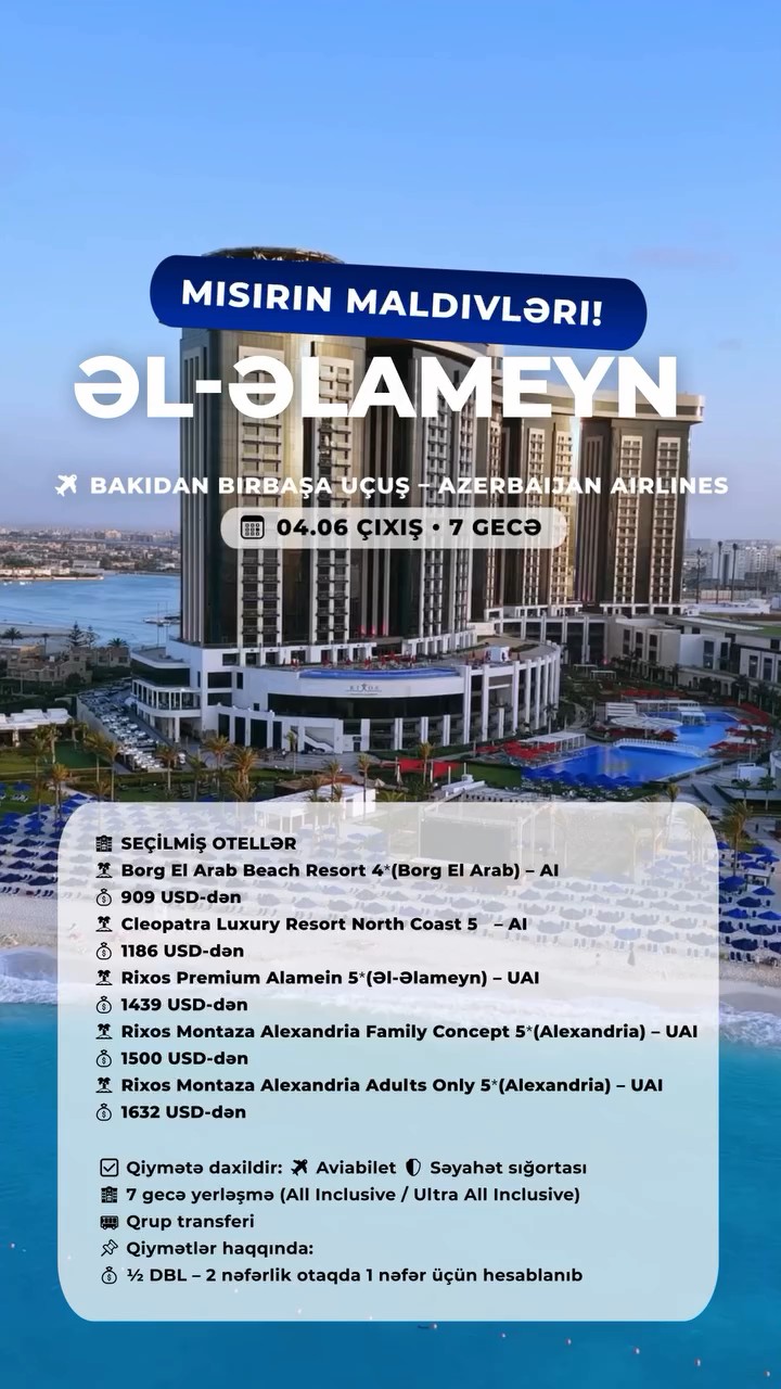 ƏL-ƏLAMEYN – Misirin Maldivləri!