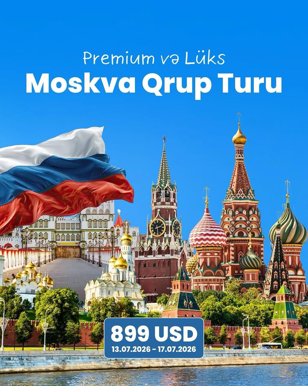 ✨ MOSKVA SİZİ ÇAĞIRIR – PREMİUM & LÜKS *MOSKVA QRUP* SƏYAHƏTİ ✨