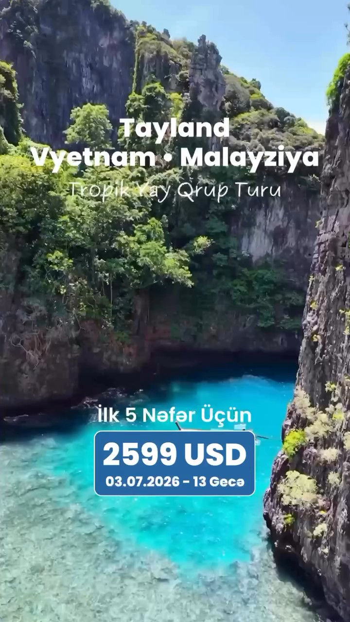🌏 3 Ölkə, 1 Səyahət – Tropik Yay Qrup Turu