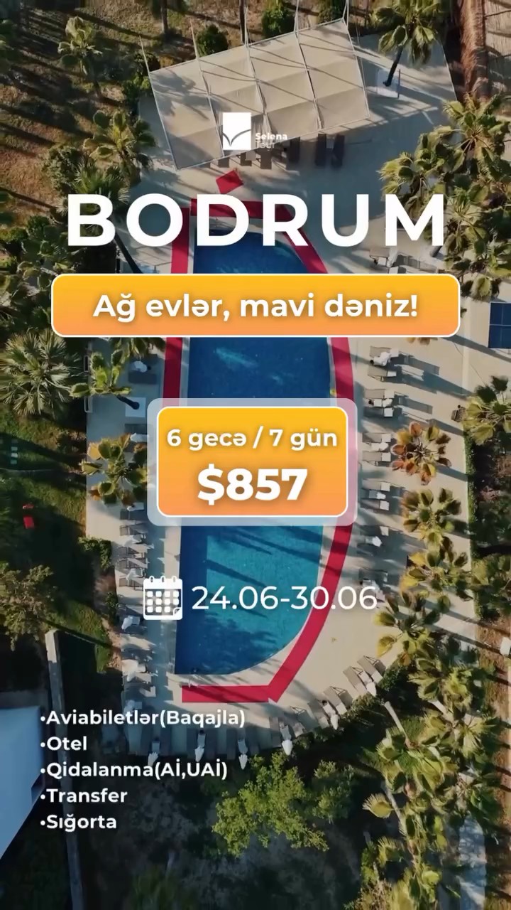 Bodrumda Yay Tətilinə Hazırsan? ☀️