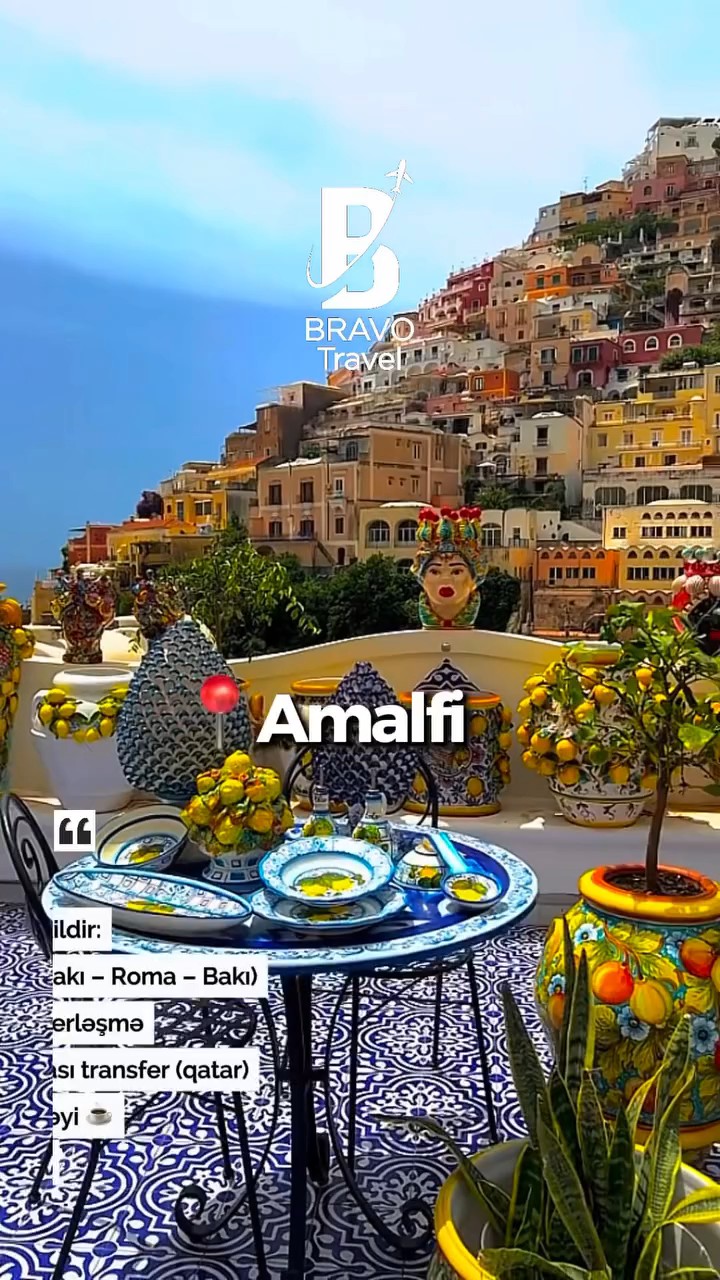 🇮🇹 Roma & Amalfi Səyahəti – Yayın ən gözəl planı! ✨