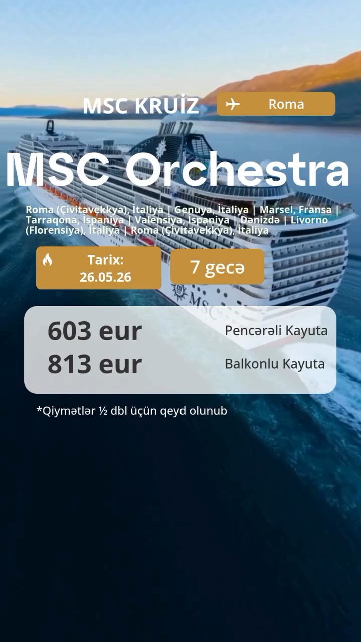 🚢 MSC ORCHESTRA – AVROPA KRUİZİ! ✈️ Roma çıxışlı