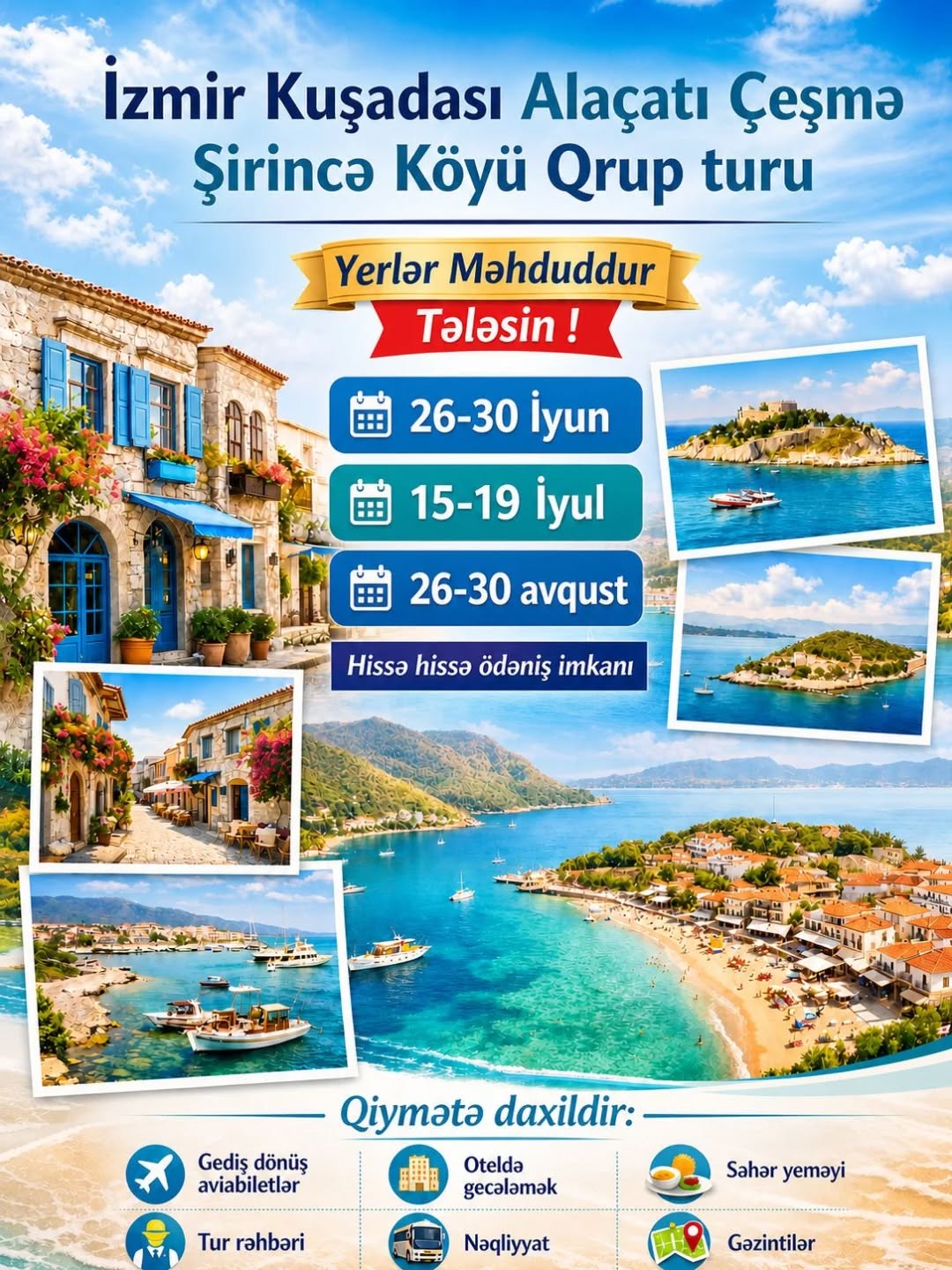✈️ YAYA ÖZƏL QRUP TURU 🇹🇷 İZMİR • KUŞADASI • ALAÇATI • ÇEŞMƏ • ŞİRİNCE KÖYÜ