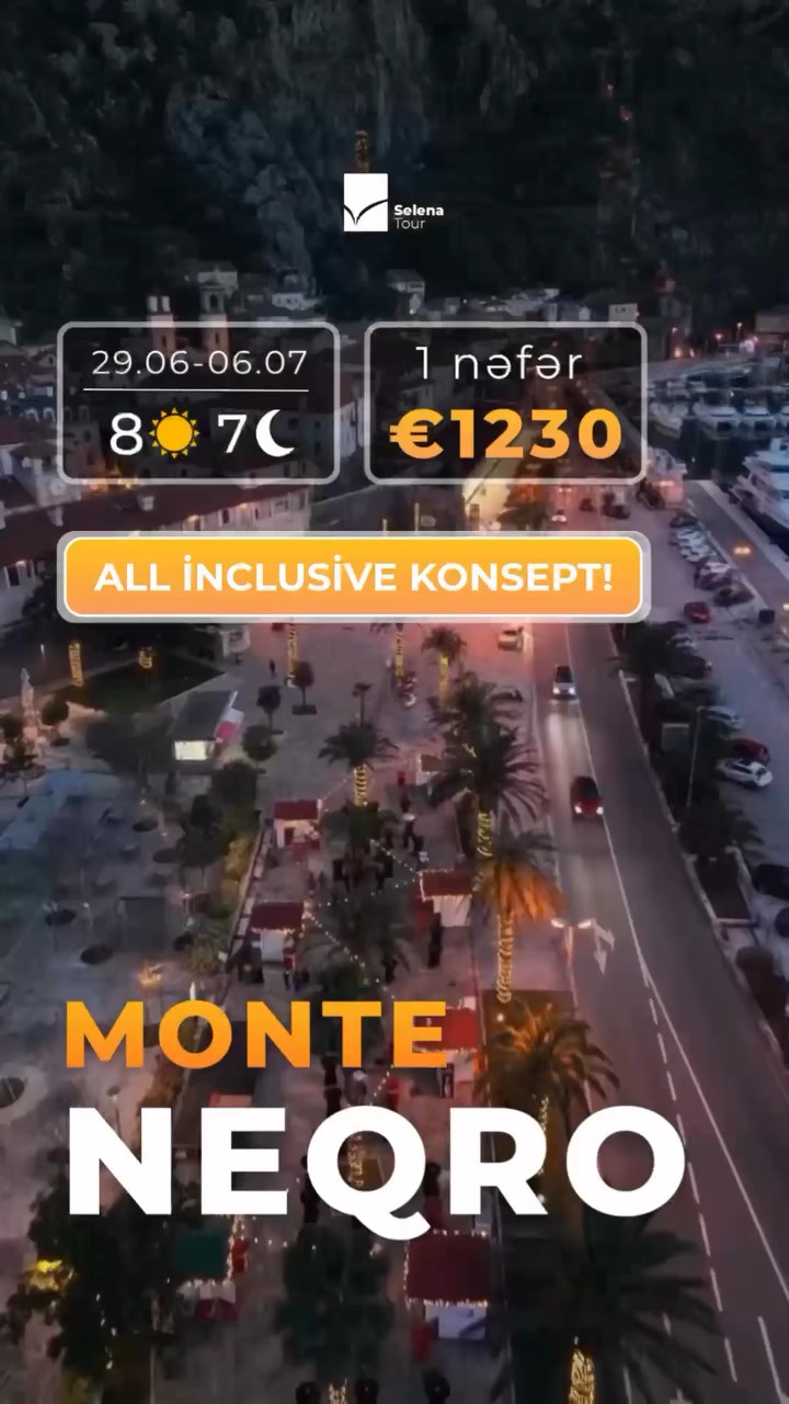 Monteneqro — istirahət üçün möhtəşəm bir məkandır