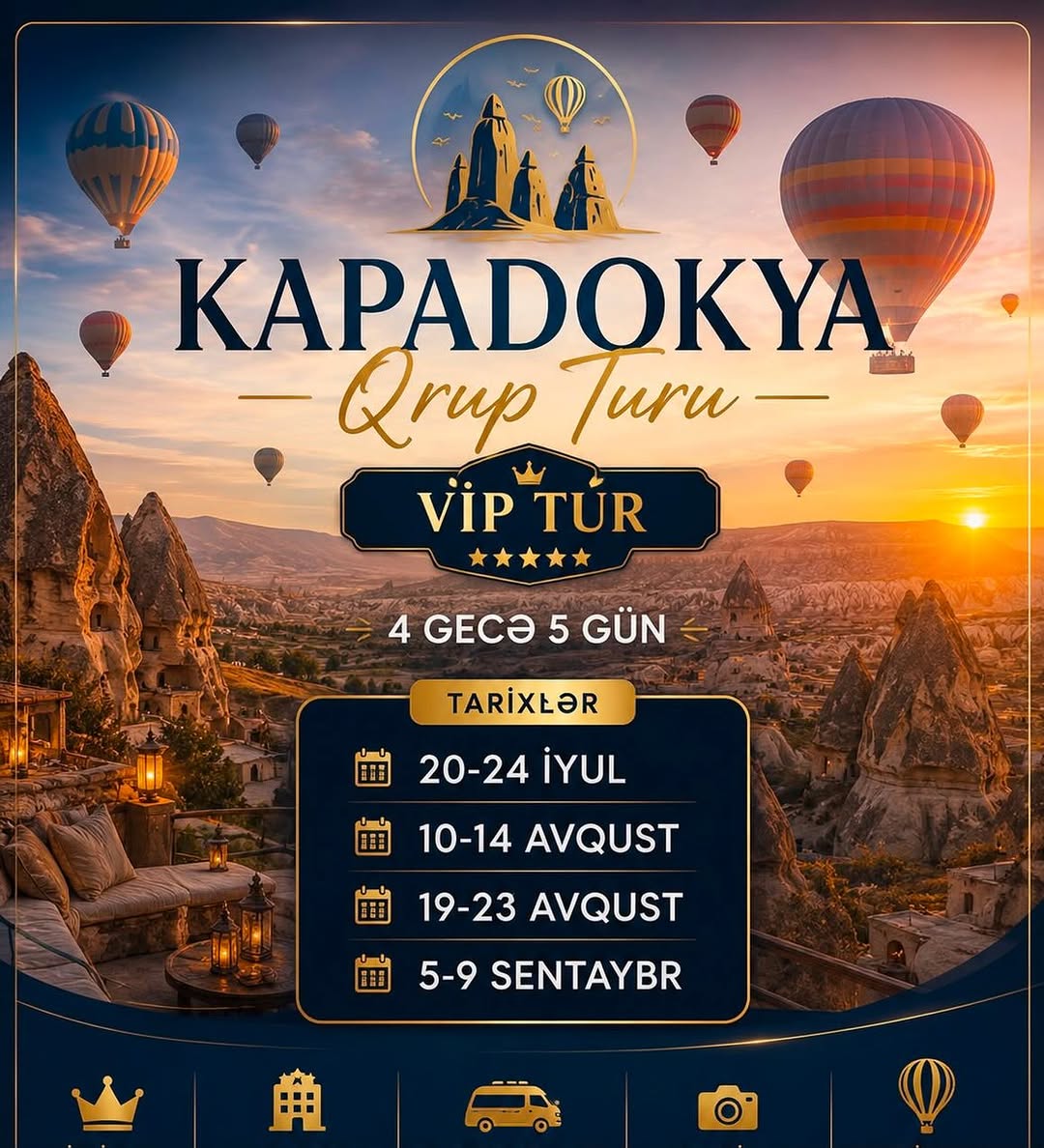 YAZ YAY AYINA ÖZƏL KAPADOKYA QRUP TURU