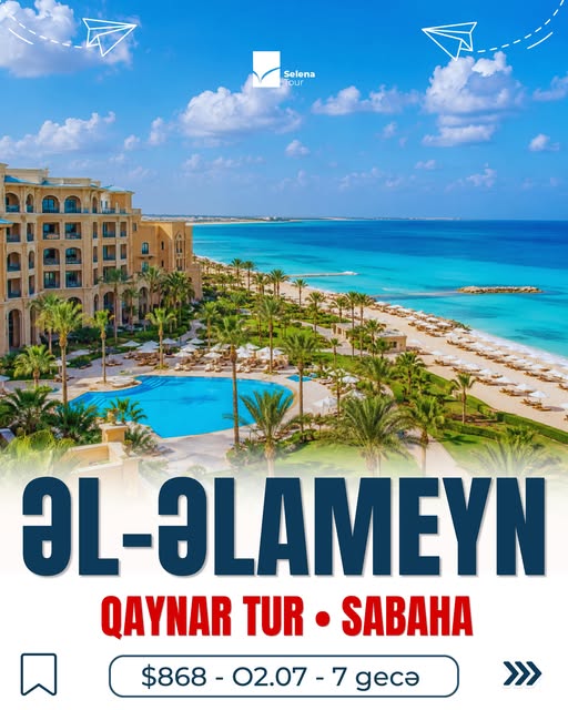 🔥 QAYNAR TUR – SABAHА 🔥 🇪🇬 MİSİR – EL-ALAMEYN