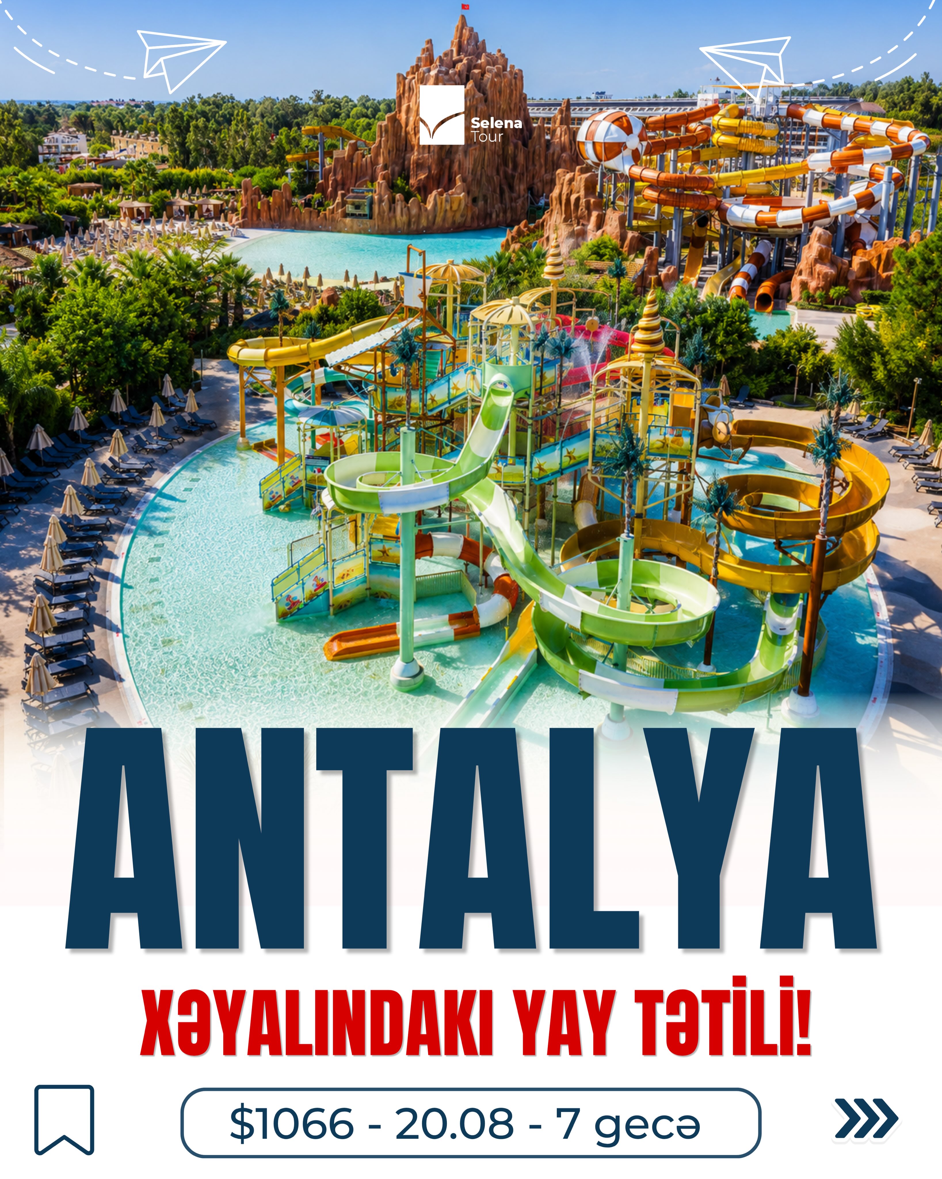 Antalya – 7 gecə / 8 gün ✈️