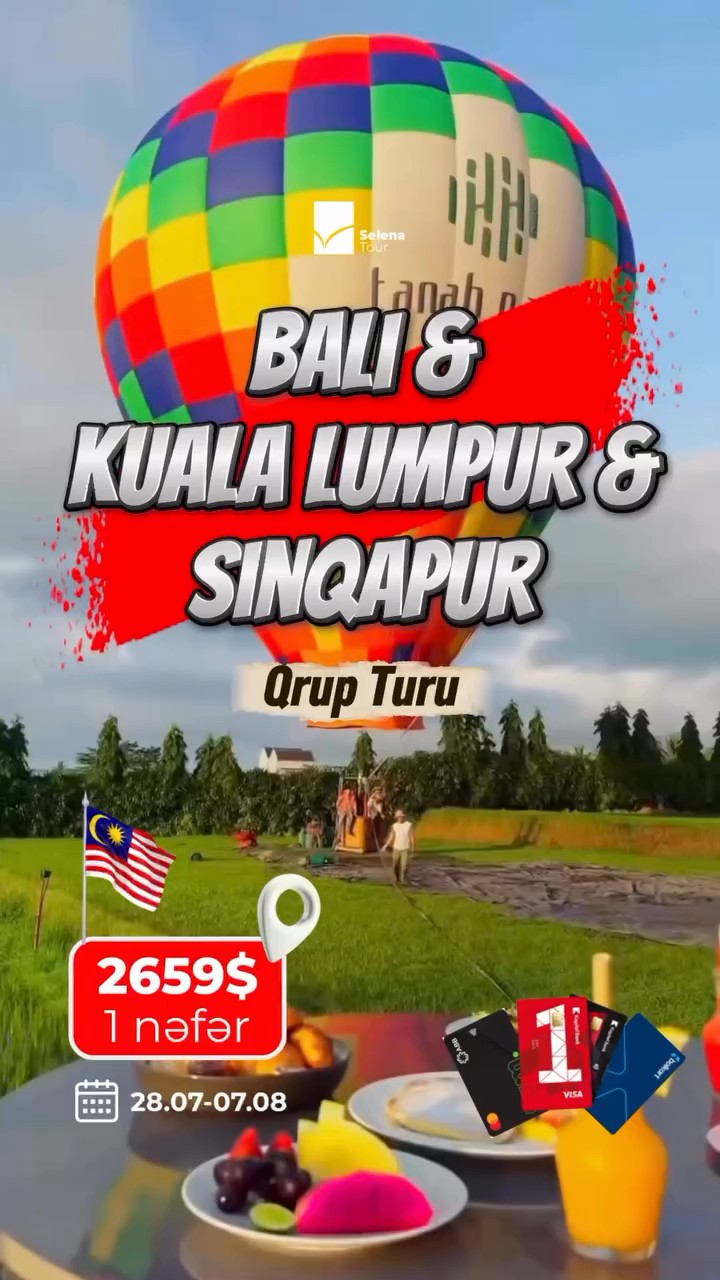 Kuala Lumpur & Sinqapur & Bali Turu