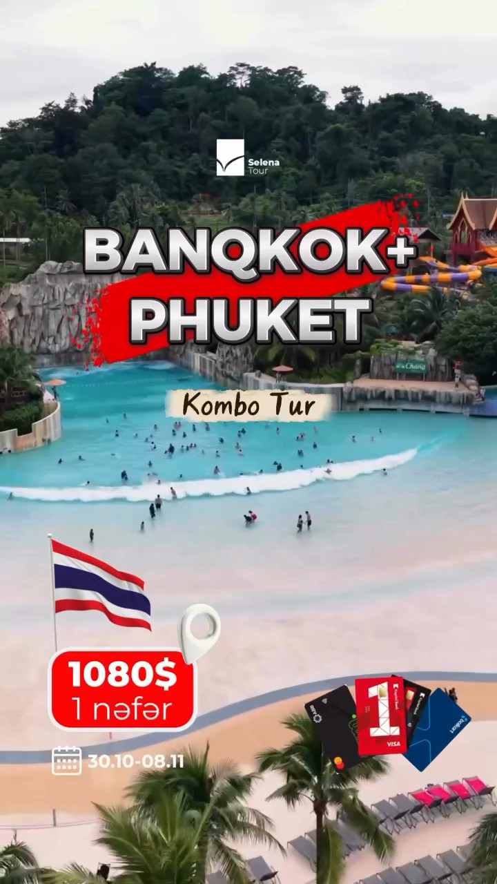 🌴✈️ BANQKOK + PHUKET TURU | CƏMİ 1080 USD 🇹🇭