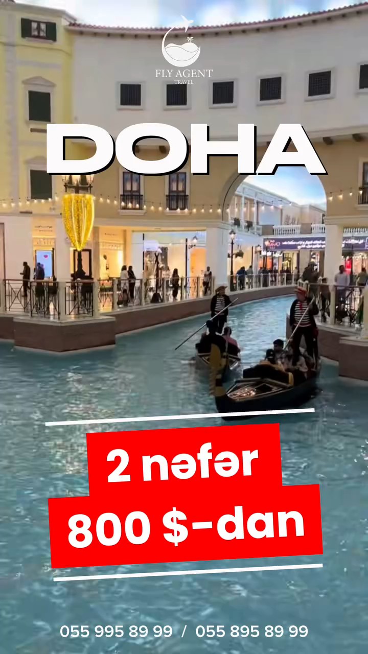 2026-2027 ci ilin Doha səyahətini Erkən rezervasiya ilə planlaşdıraq? 💙