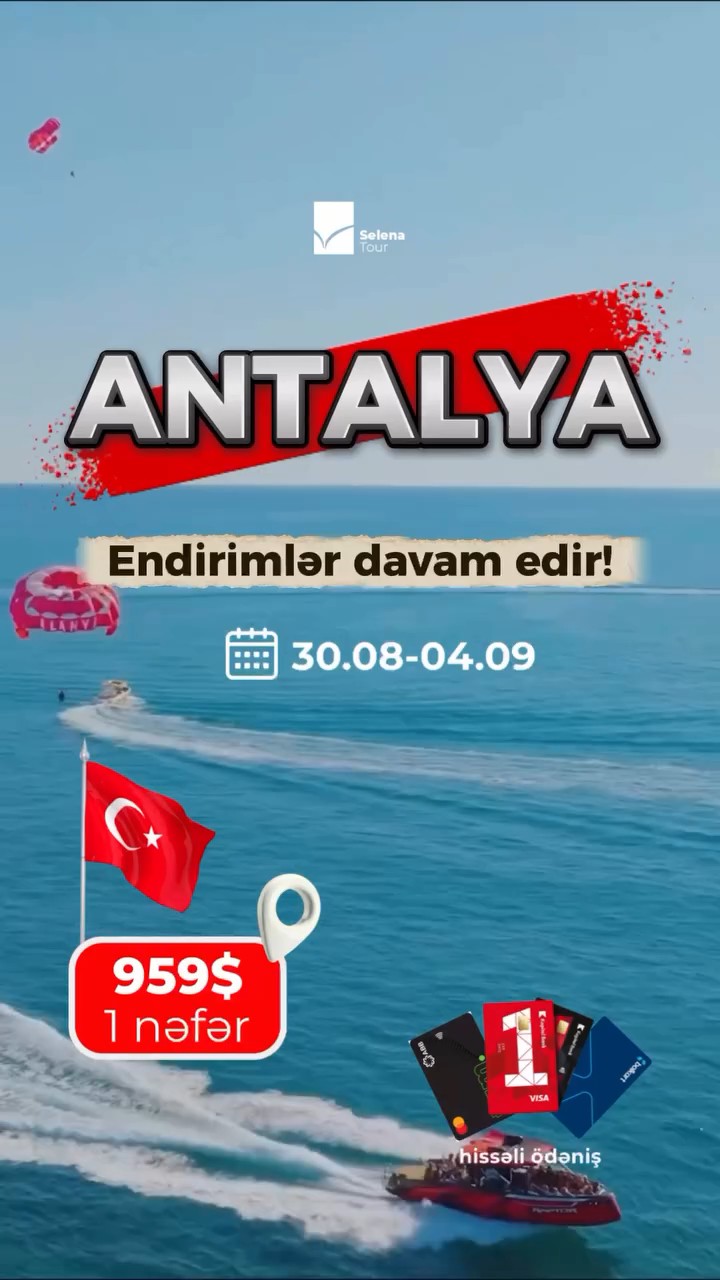 ☀️YAY hələ davam edir 🔥ANTALYA🔥