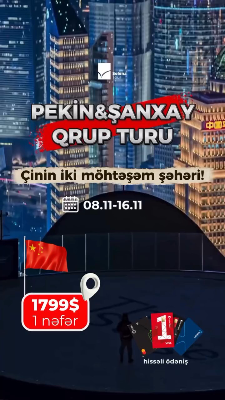 PEKİN və ŞANXAY QRUP TURU