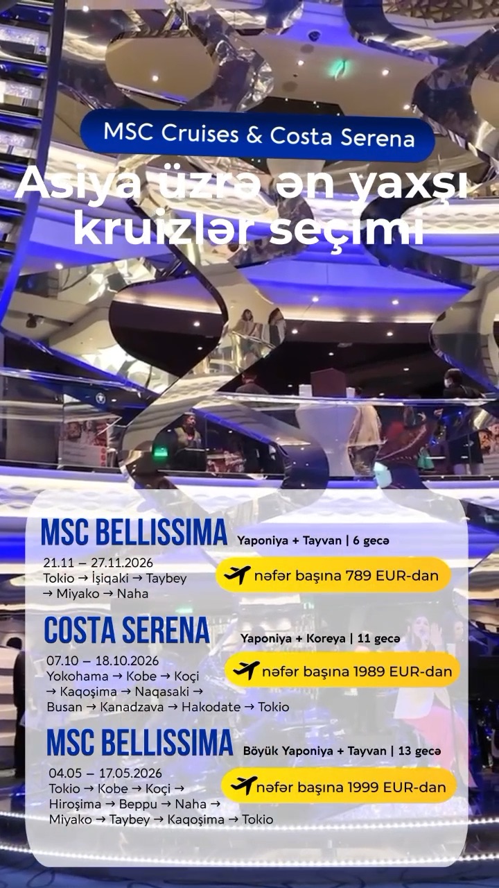 😍🛳️ *Asiya üzrə ən yaxşı kruizlər seçimi* 😍