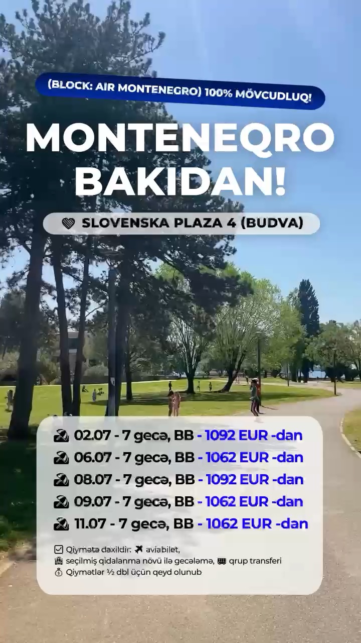 ✈️ *Monteneqro – Bakıdan (BLOCK: Azal)*