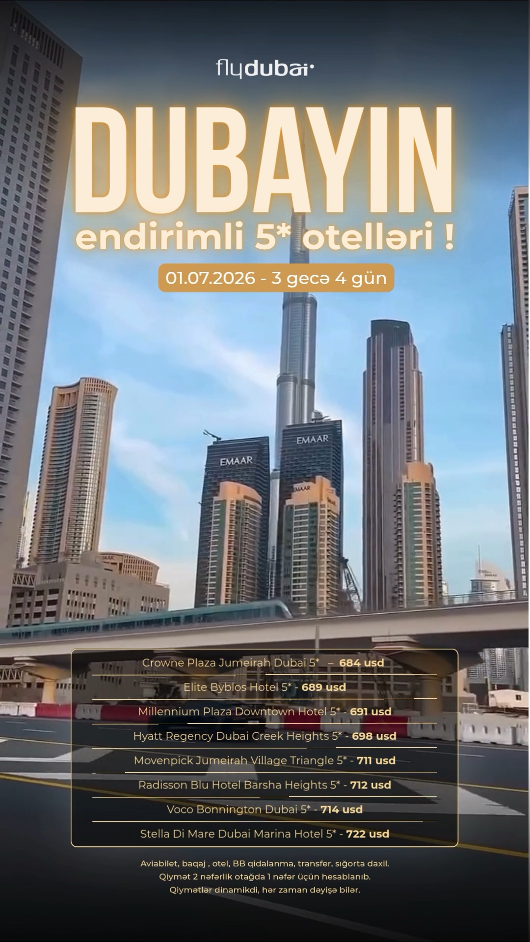Dubayın endirimli 5* otelləri ! ✈️ FlyDubai hava yolları ilə 01.07.2026- 3 gecə 4 gün