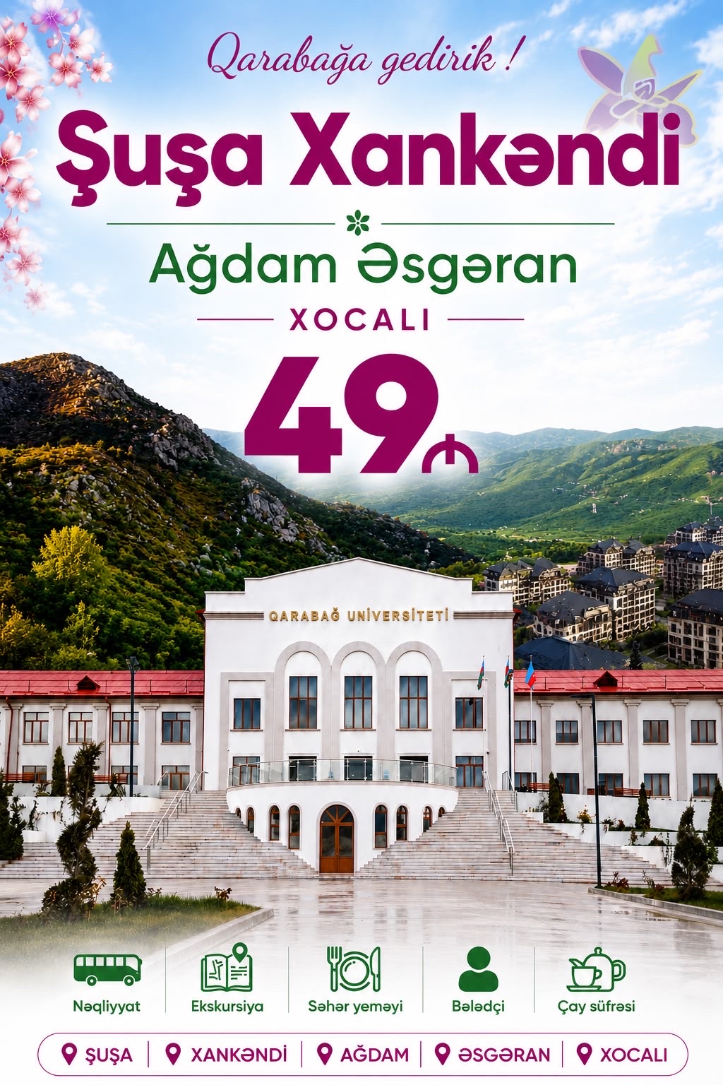 🌿 Qarabağ Səni Çağırır – Şuşa, Xankəndi və Tarixi Məkanlara Möhtəşəm Səyahət!💚