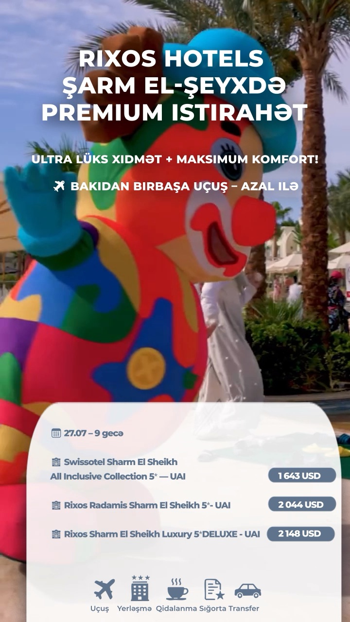 RIXOS HOTELS – Şarm EL-Şeyxdə premium istirahət