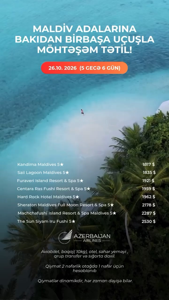 🌴 MALDİV ADALARINA BAKIDAN BİRBAŞA UÇUŞLA MÖHTƏŞƏM TƏTİL!