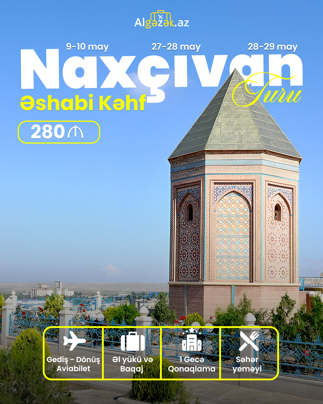 5⭐ TƏBRİZ HOTELDƏ GECƏLƏMƏ İLƏ Naxçıvan səyahəti və Əshabi Kəhf ziyarəti turu🕋✈