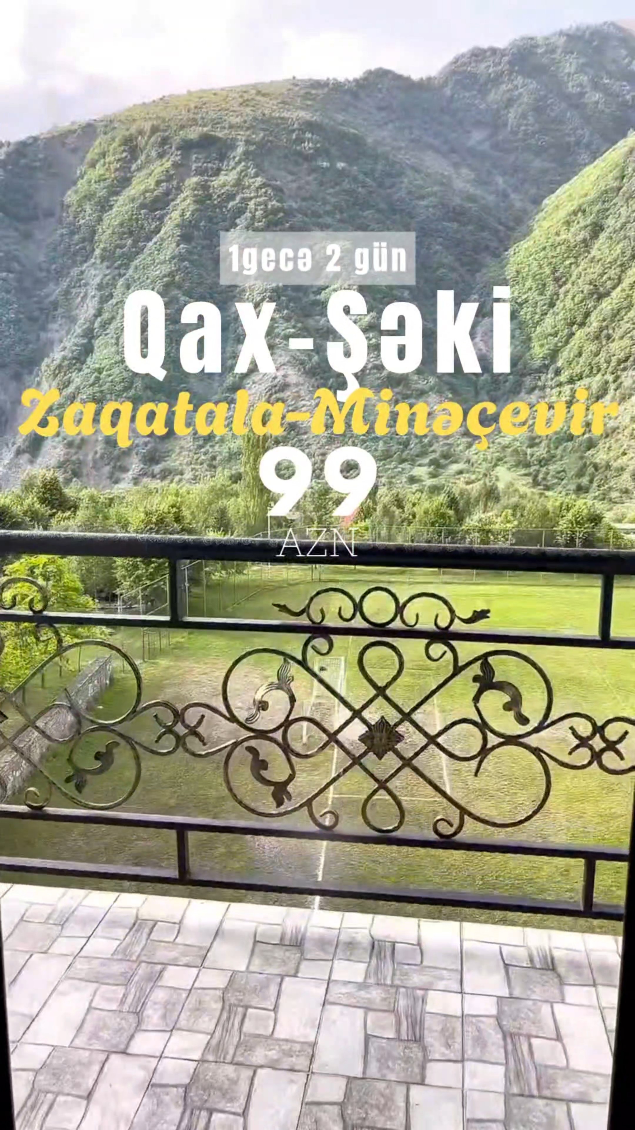 Qax-Şəki-Qəbələ-Zaqatala-Mingəçevir